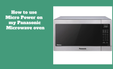 How to use Micro Power on my Panasonic Microwave oven