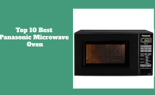 Top 10 Best Panasonic Microwave Oven